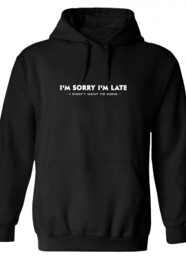 Pop Culture - Hoodie Sorry Im Late Pop Culture Black