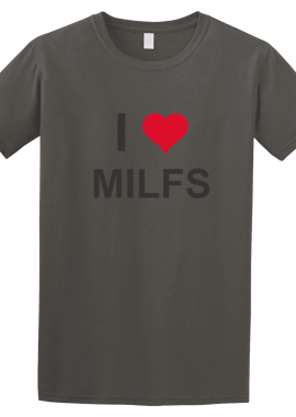 GILDAN - Κοντομάνικο I love milfs